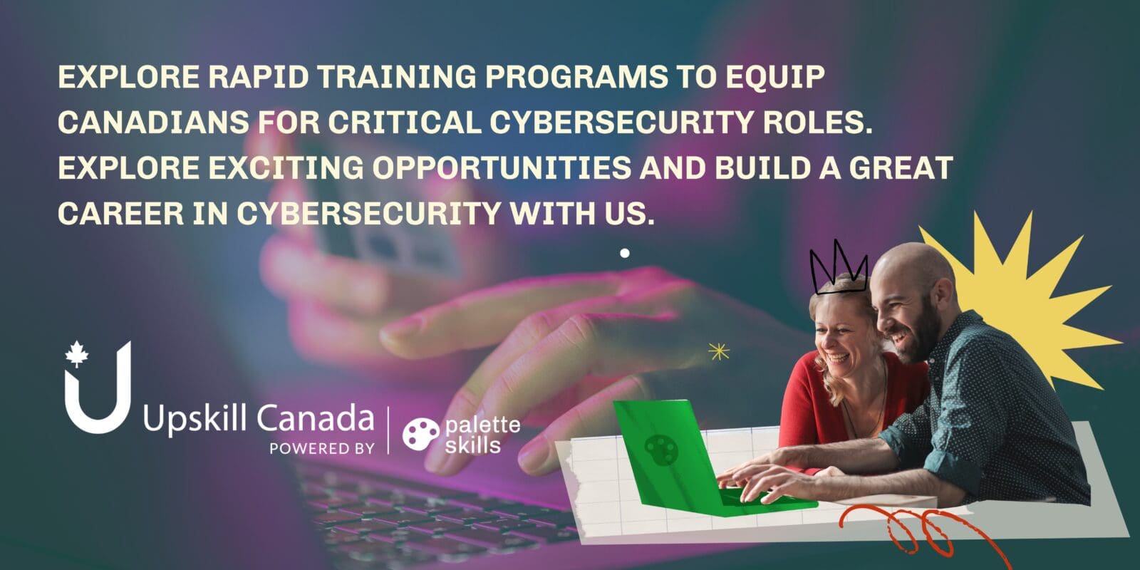 Explore rapid training programs to equip Canadians for critical cybersecurity roles. Explore exciting opportunities and build a great career in cybersecurity with us.